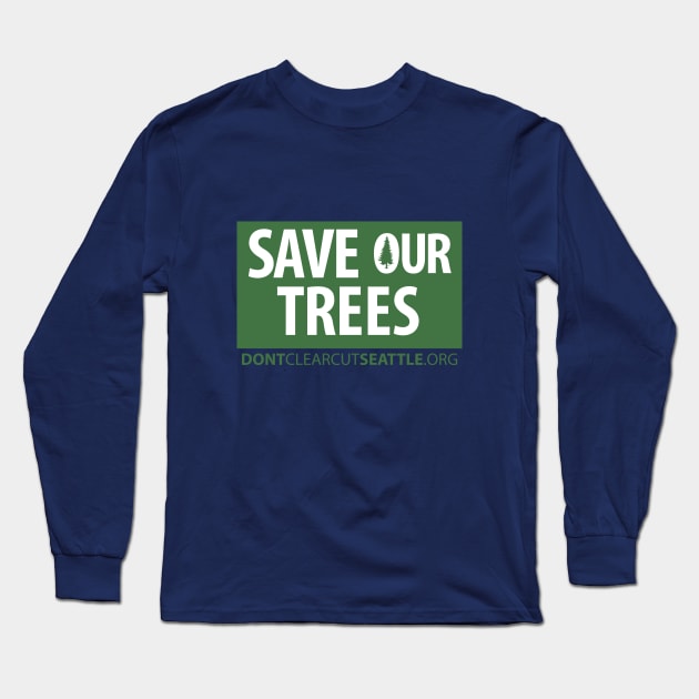 SOT (white lettering) Long Sleeve T-Shirt by SeattleTrees